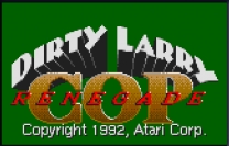 Dirty Larry - Renegade Cop  ROM