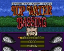 Kashiwagi Shigetaka no Top Water Bassing  ROM