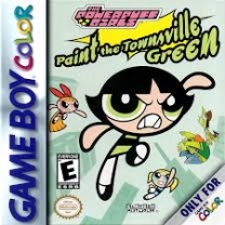 Powerpuff Girls, The - Paint the Townsville Green Rom